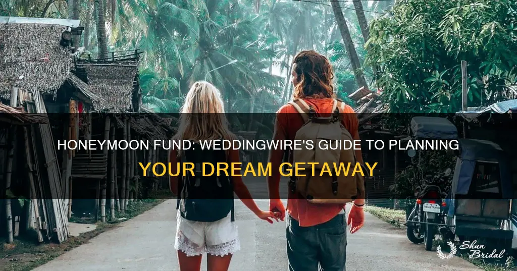 can you do a honeymoon fund through weddingwire