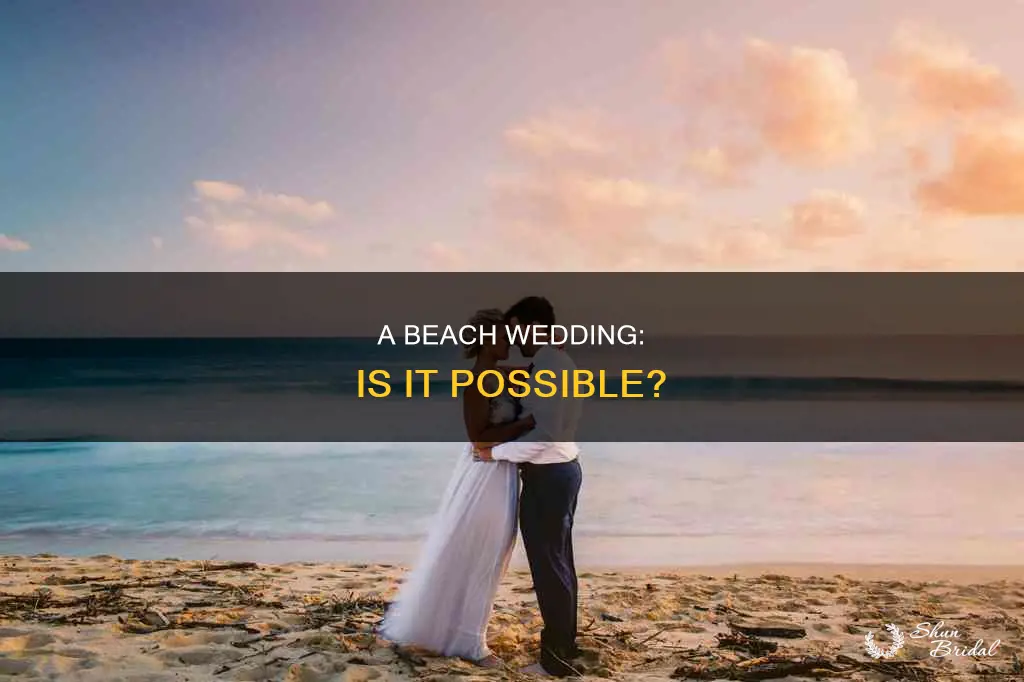 can you do a wedding at the beach