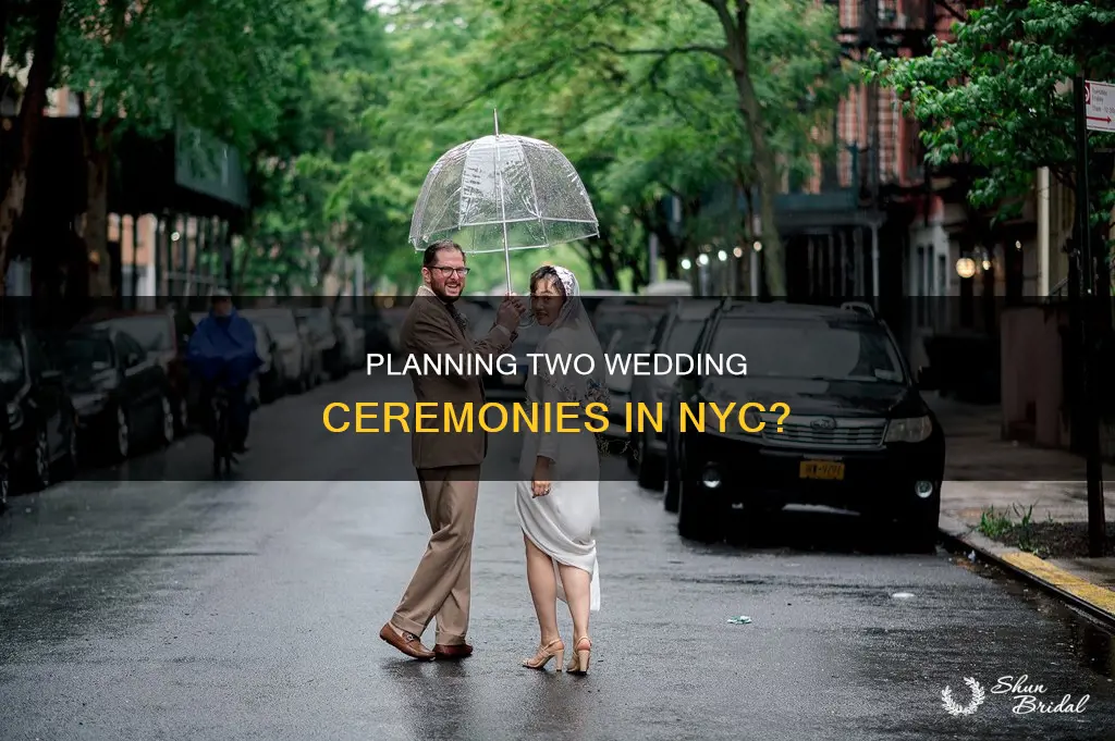 can you do two wedding ceremony nyc