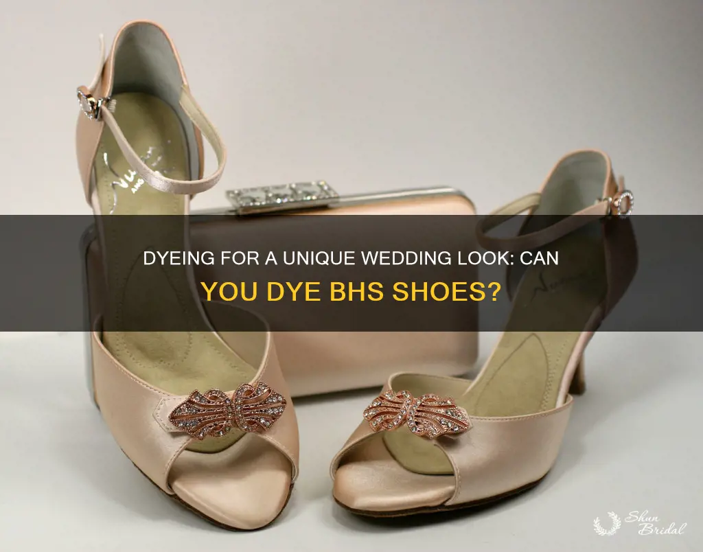 can you dye bhs wedding shoes