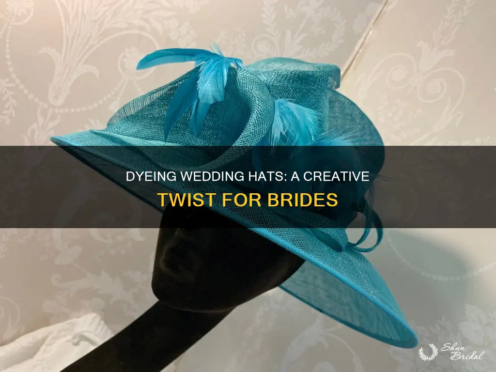 can you dye wedding hats