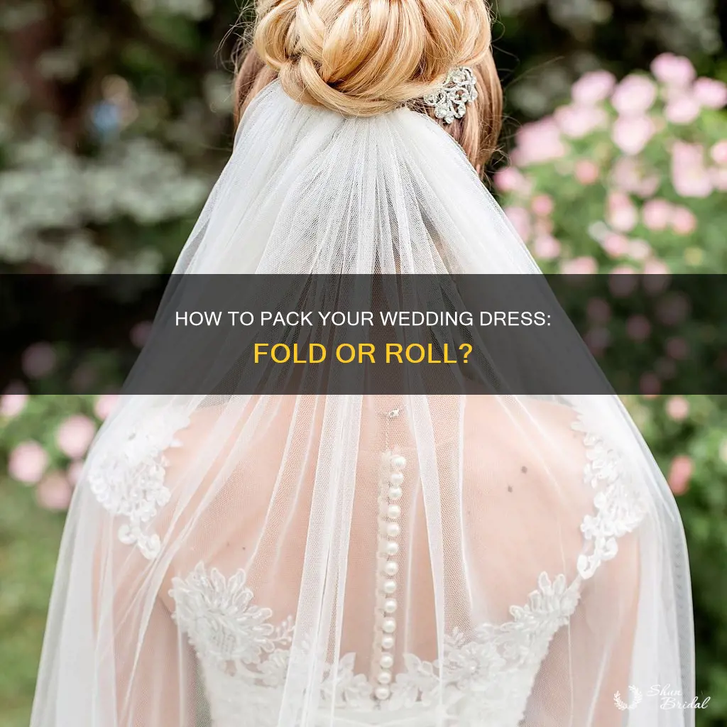 can you fold or roll a wedding dress