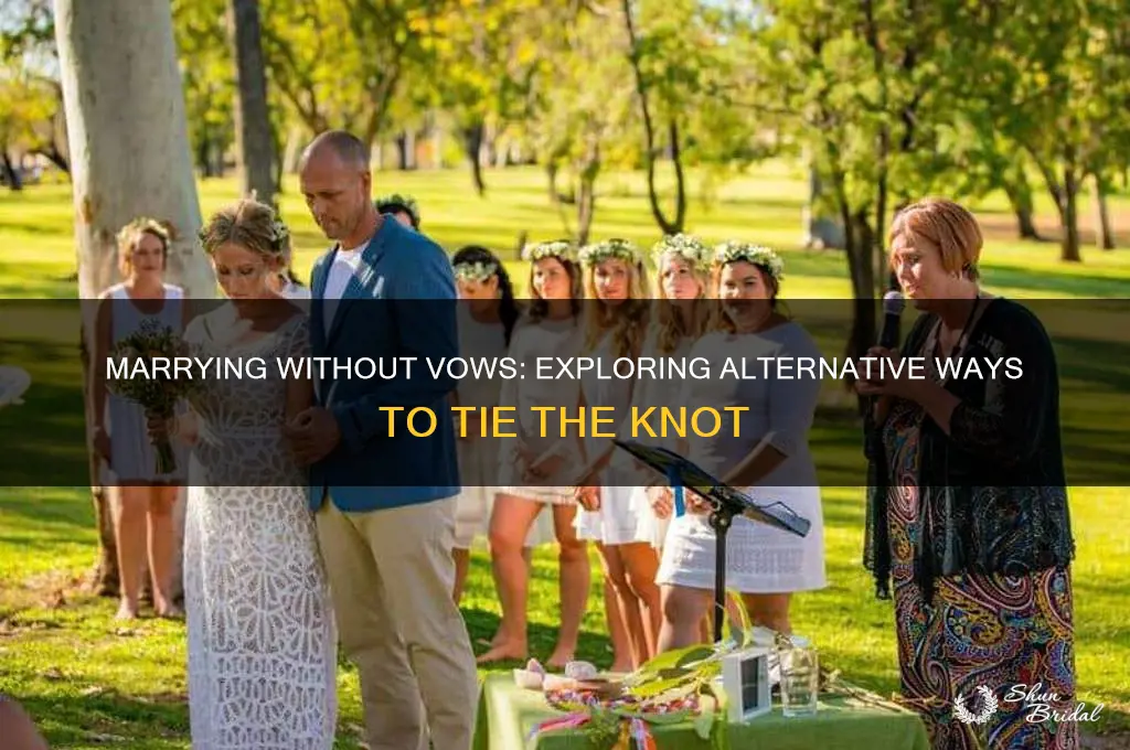 can you get married without saying vows