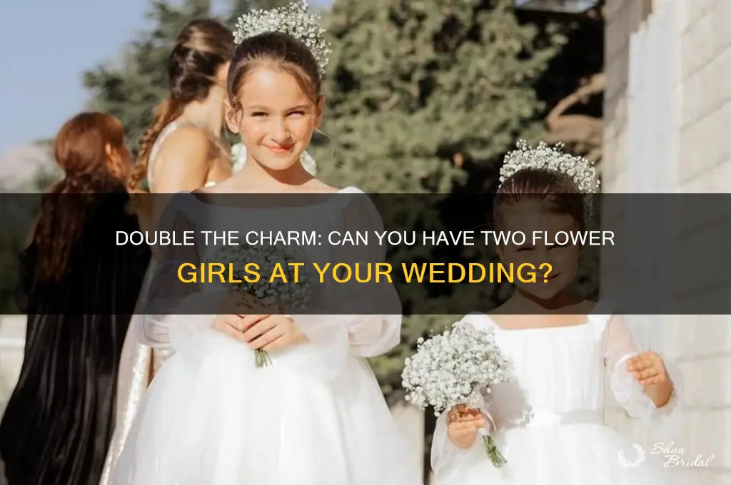 can you have 2 flower girls at a wedding