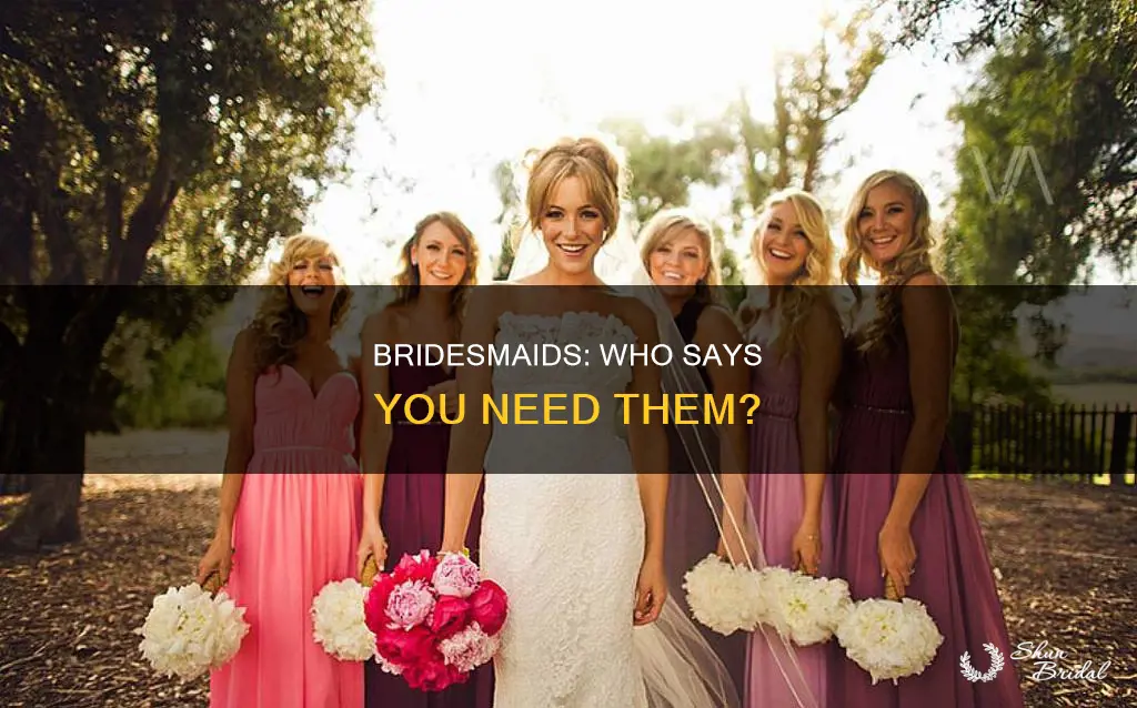 can you have no bridesmaids