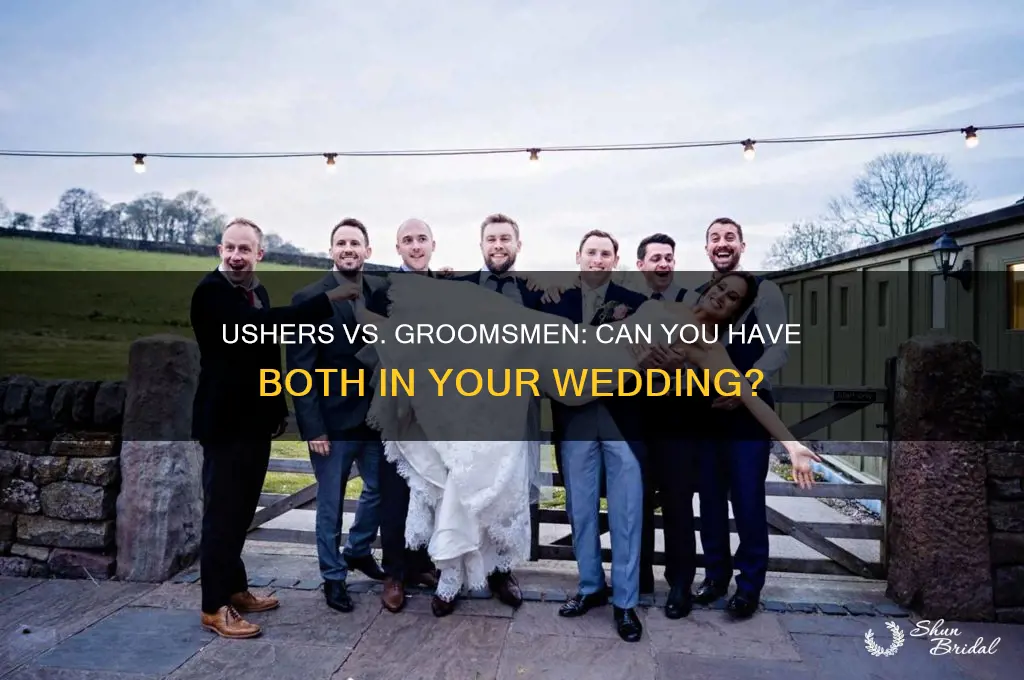 can you have ushers and groomsmen