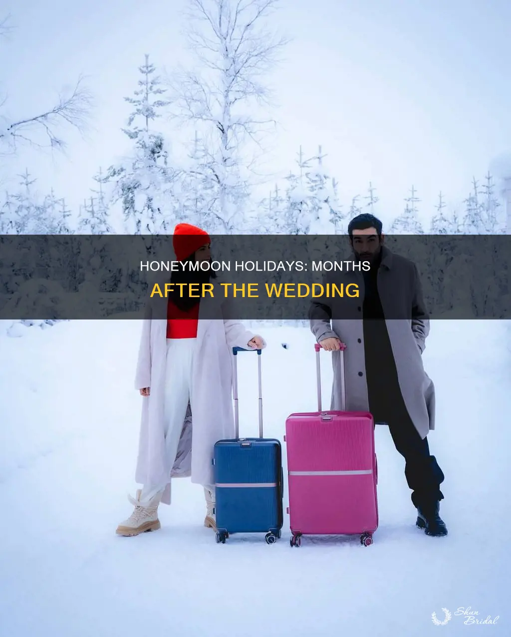 can you have your honeymoon months after the wedding
