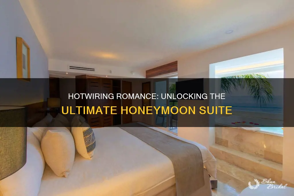 can you hotwire honeymoon suite