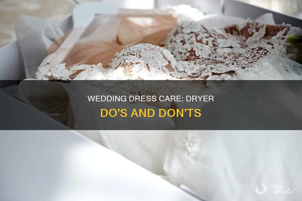 can you put a wedding dress in the dryer