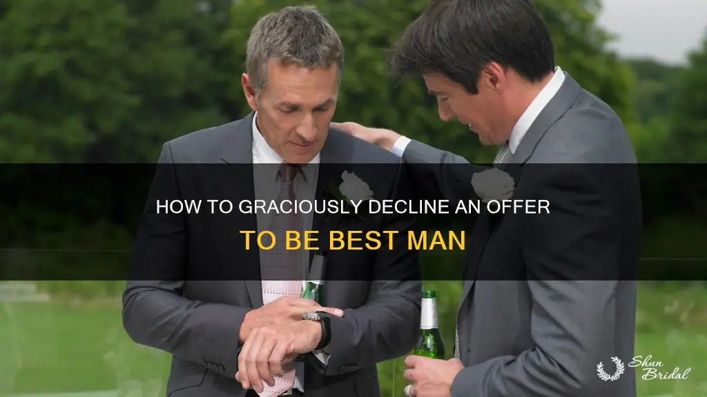 can you say no to being best man