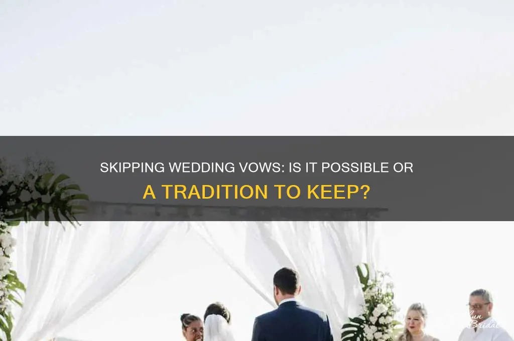 can you skip vows