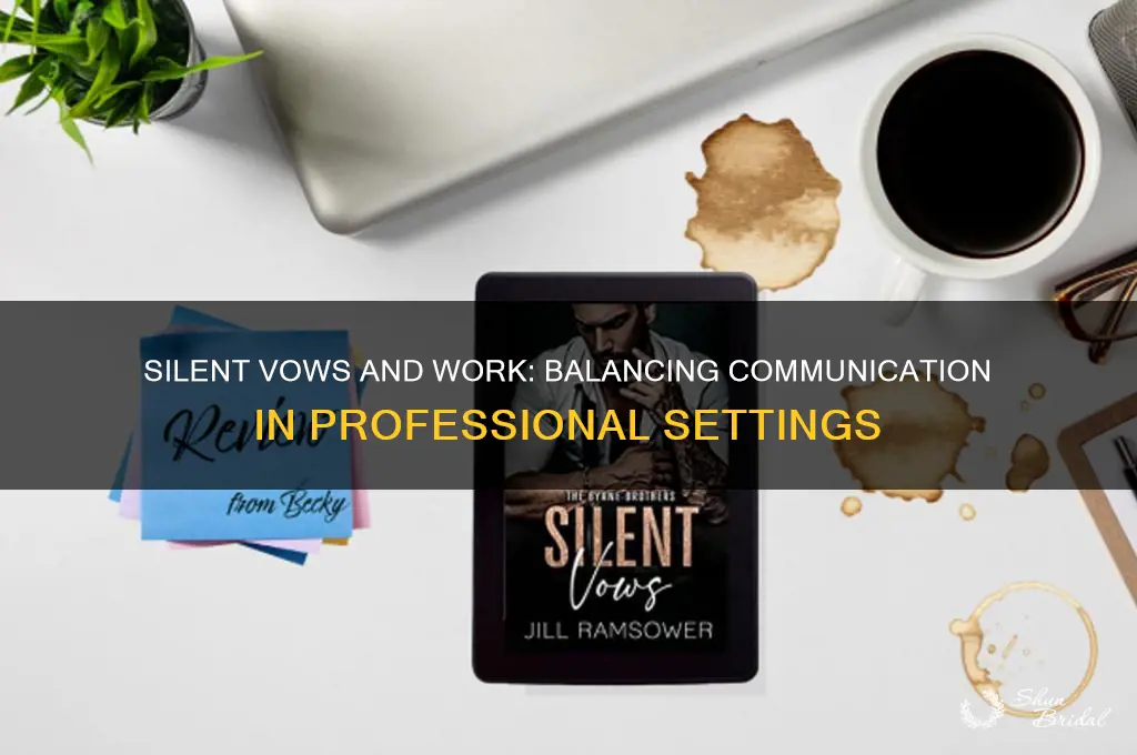 can you take a vow of silence and still work