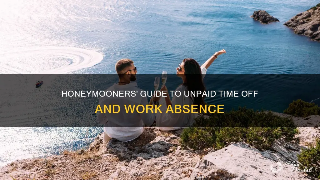 can you take unpaid time off for honeymoon