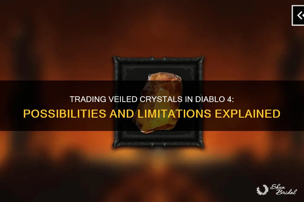 can you trade veiled crystals diablo 4