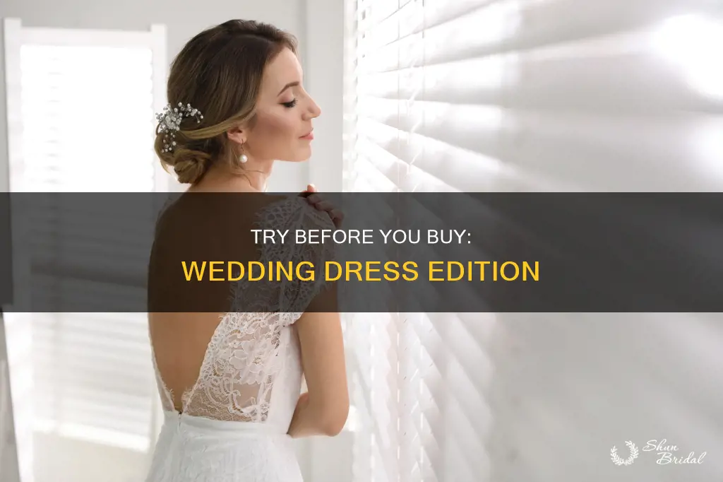 can you try on wedding dresses without buying