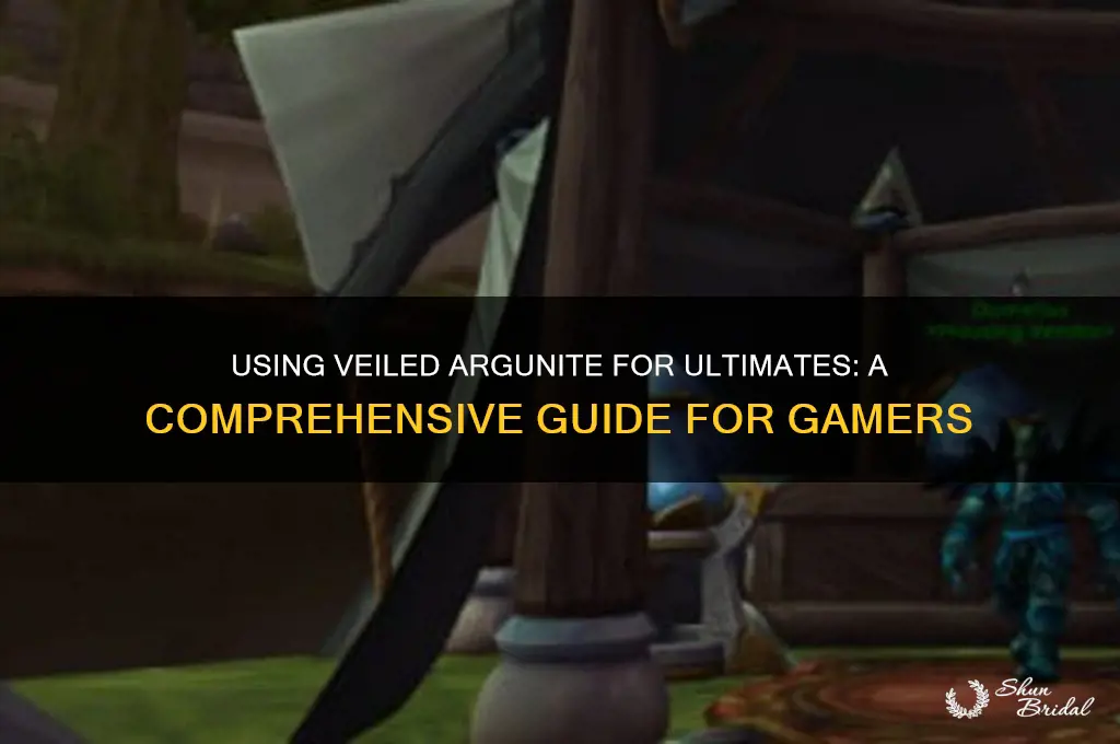 can you use veiled argunite for ults
