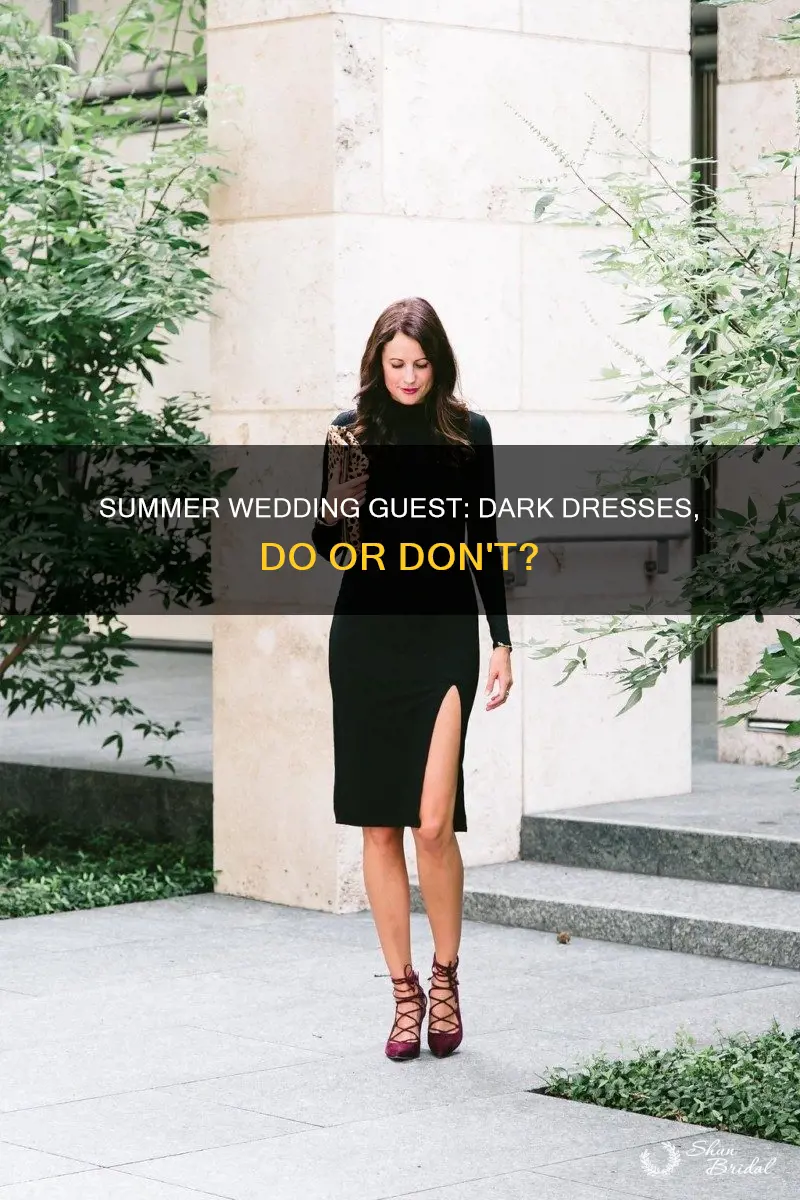 can you wear a dark dress to a summer wedding