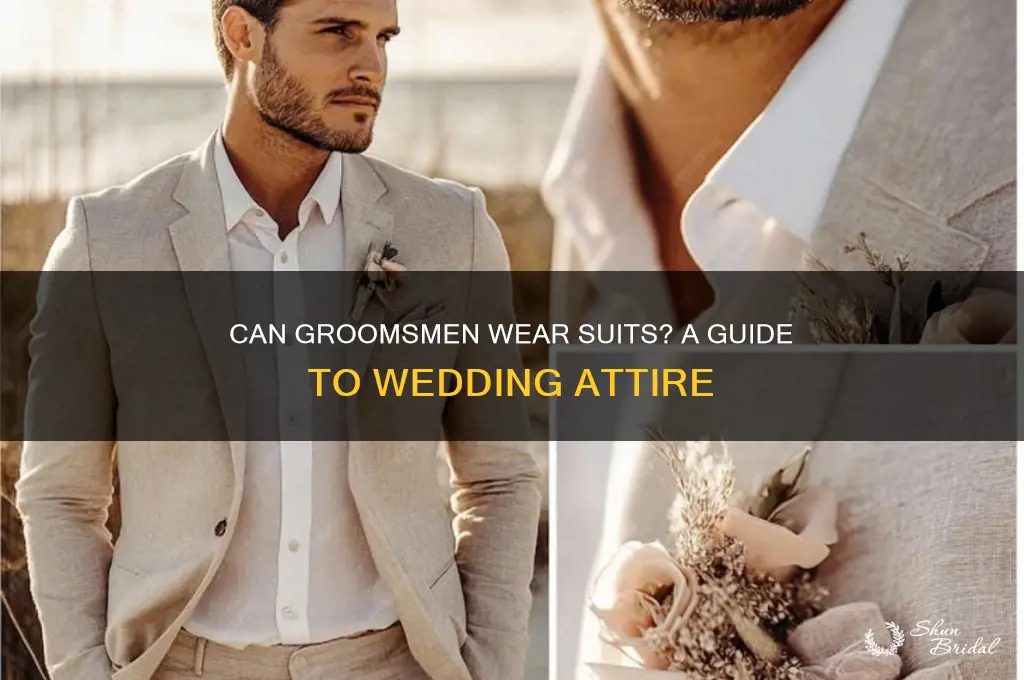 can you wear a suit as groomsmen