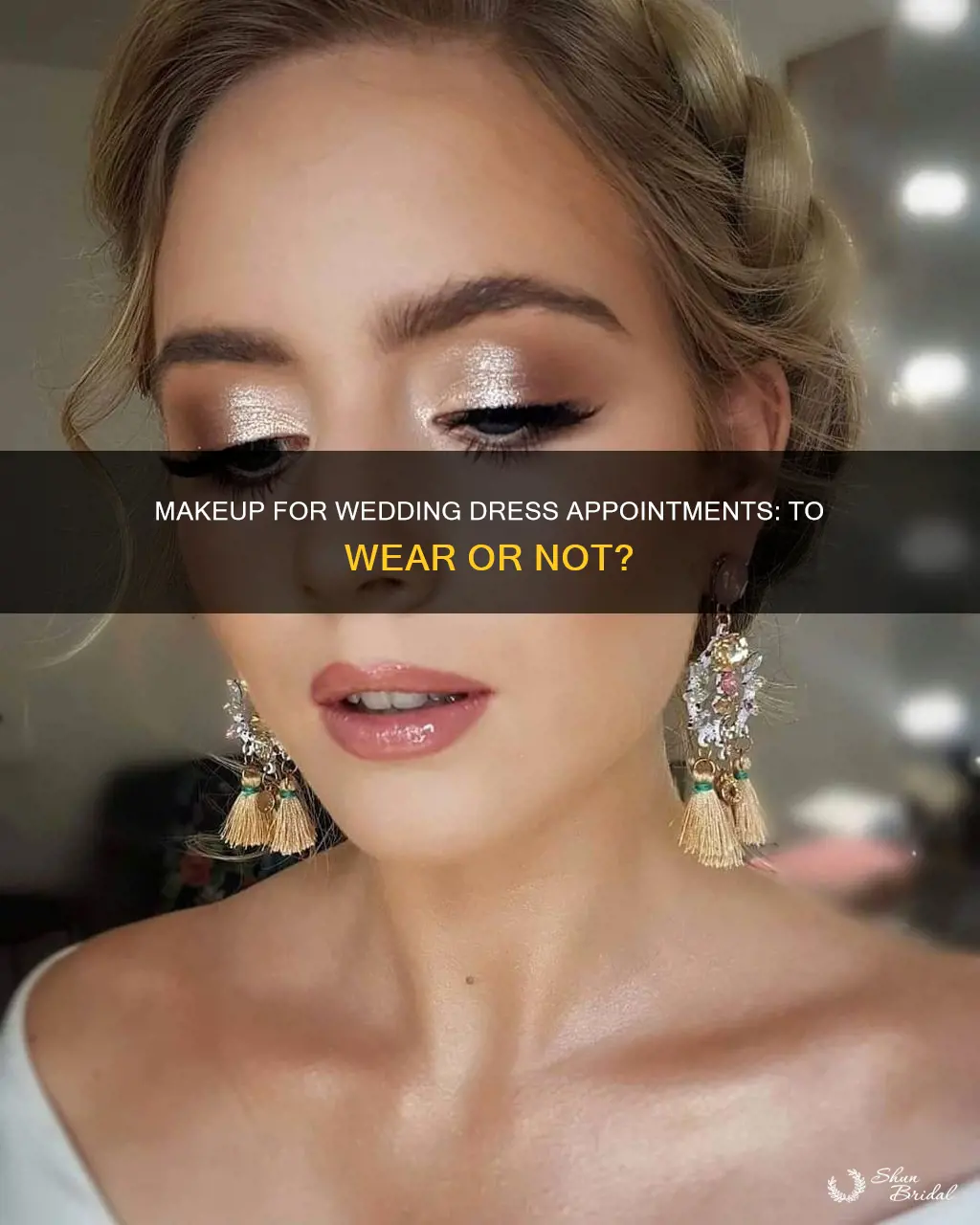 can you wear makeup to a wedding dress appointment