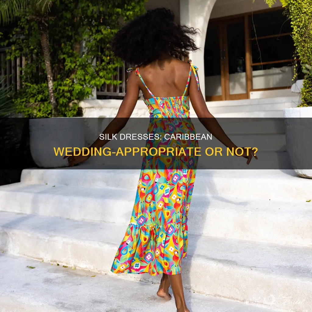 can you wear silk dress to caribbean wedding