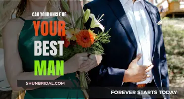 Who Can Be Your Best Man: Uncle or Brother?