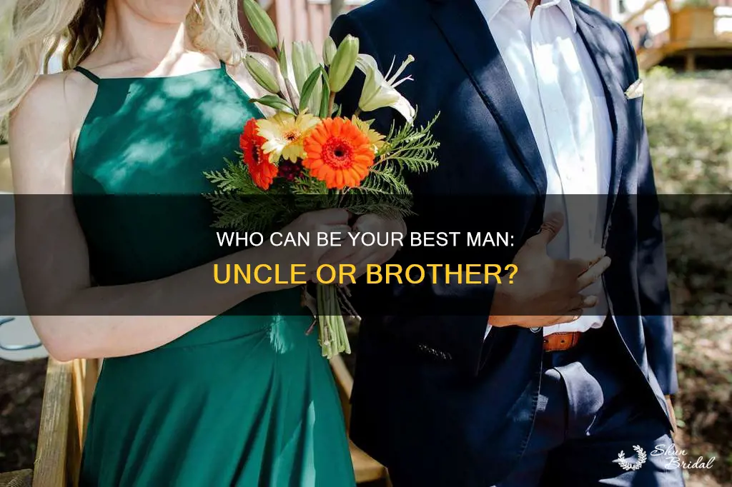 can your uncle be your best man