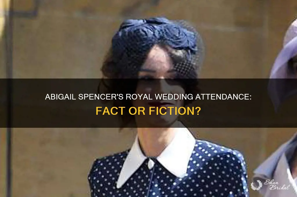 did abigail spencer attend royal wedding