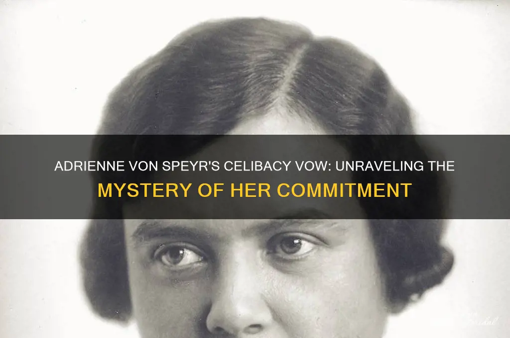 did adrienne von speyr take a vow of celibacy