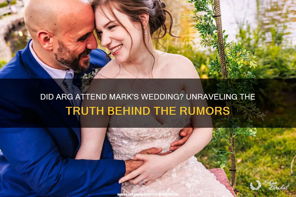 did arg go to marks wedding