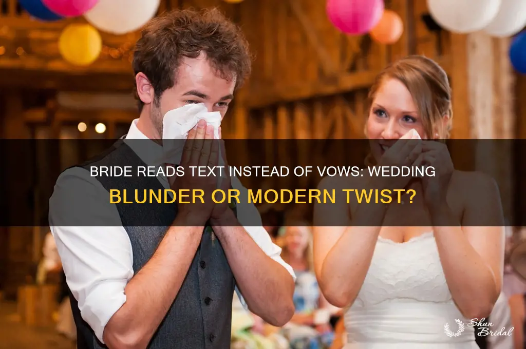 did bride read text instead of vows