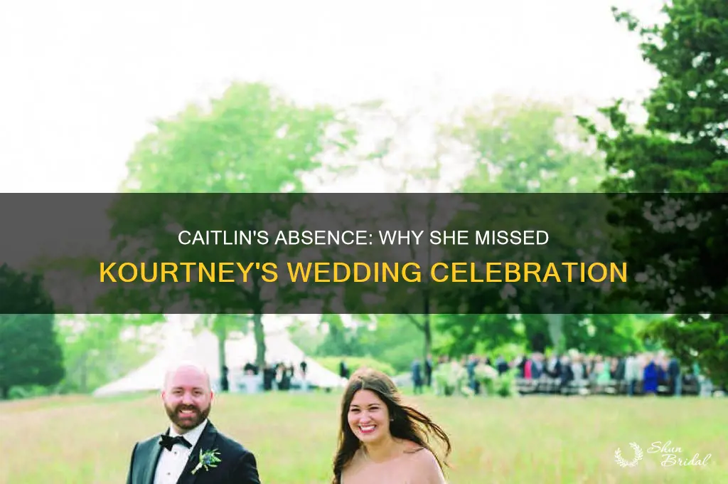 did caitlin go to kourtneys wedding
