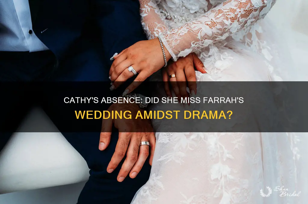 did cathy go to farrah