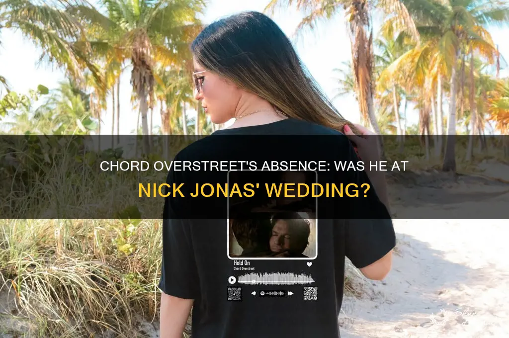 did chord overstreet go to nick jonas wedding