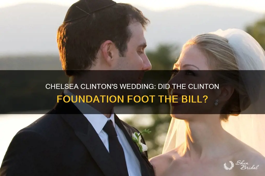 did clinton foundation pay for chealsey wedding