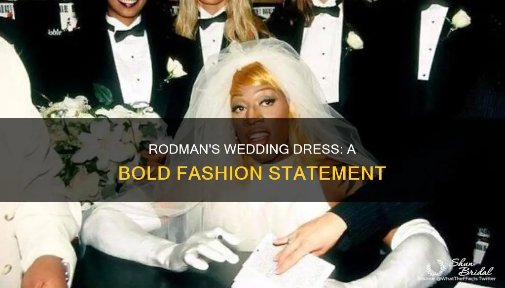 did dennis rodman wear a wedding dress