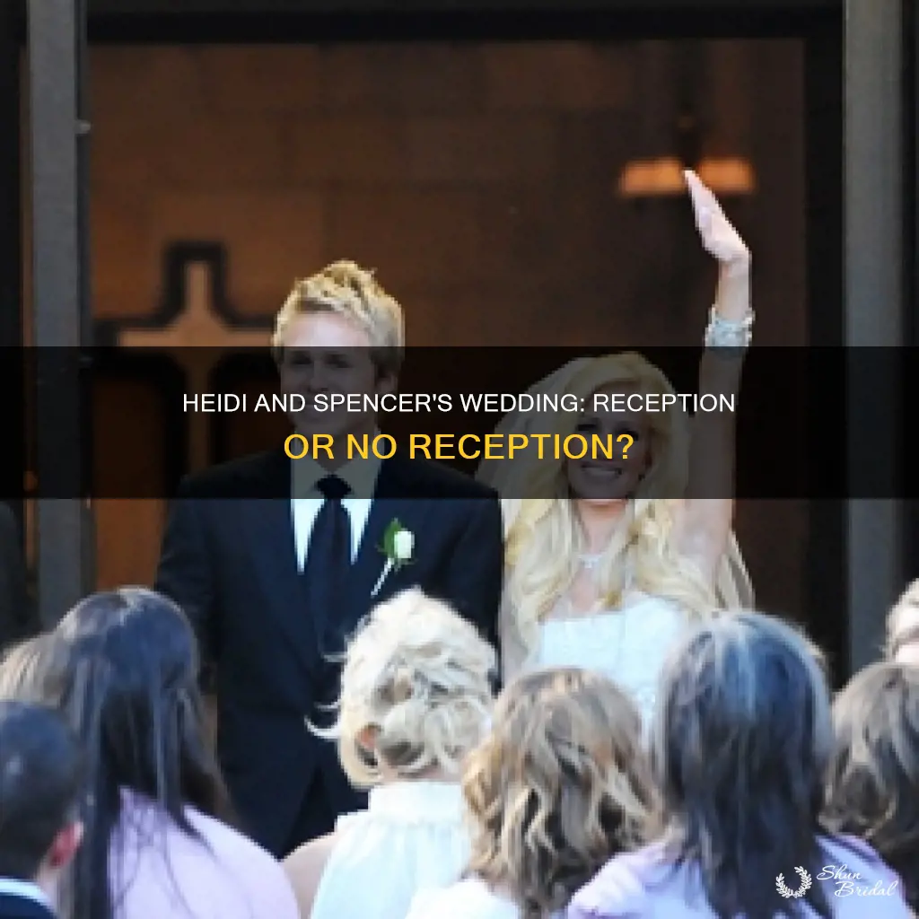 did heidi and spencer have a wedding reception