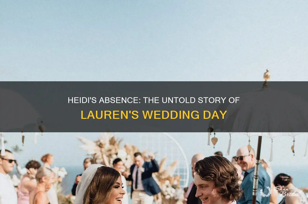 did heidi go to lauren