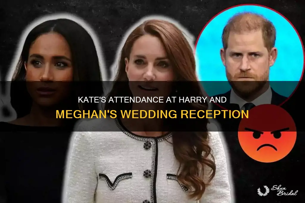 did kate attend the wedding reception for harry and meghan