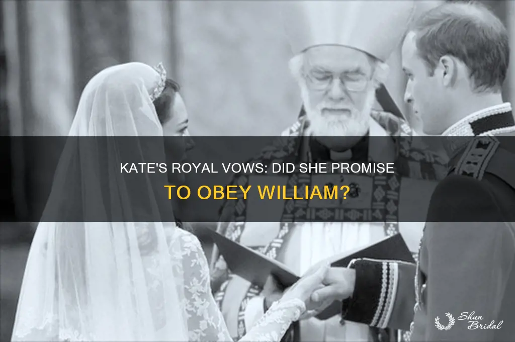 did kate vow to obey william