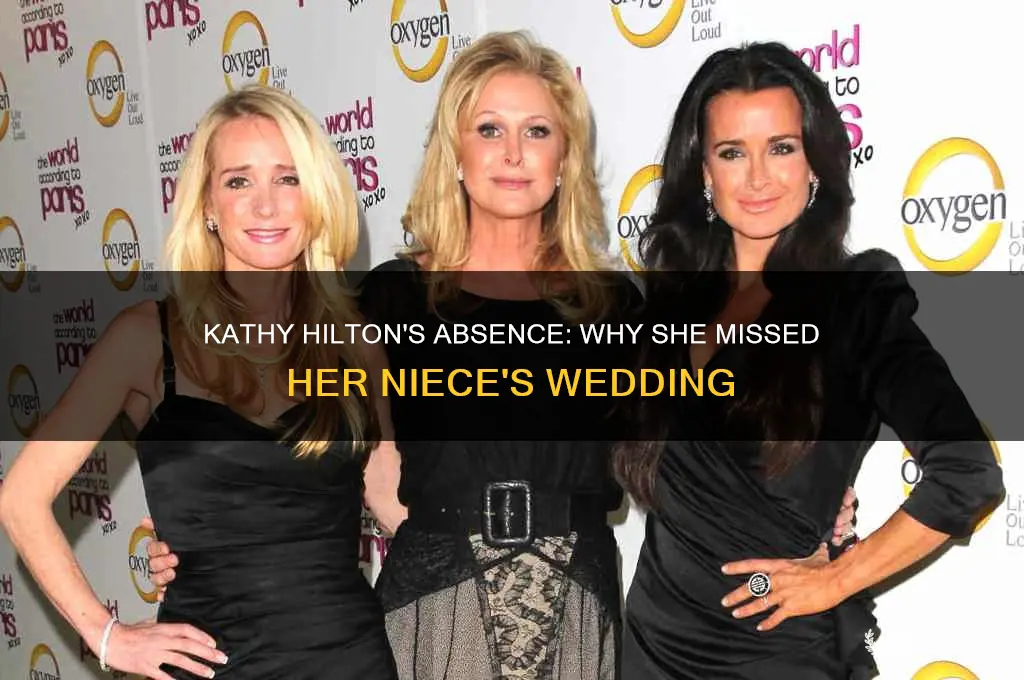 did kathy hilton go to her nieces wedding