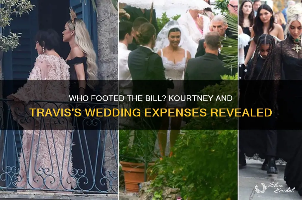 did kourtney and travis pay for their wedding
