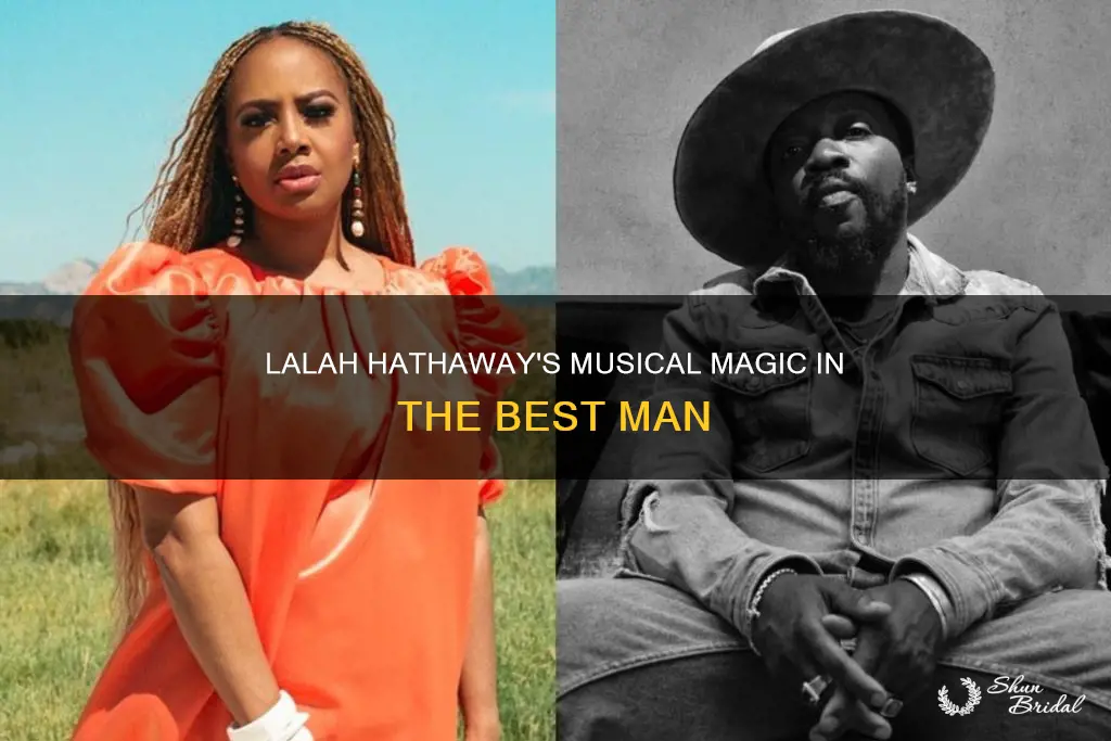 did lalah hathaway sing in best man movie