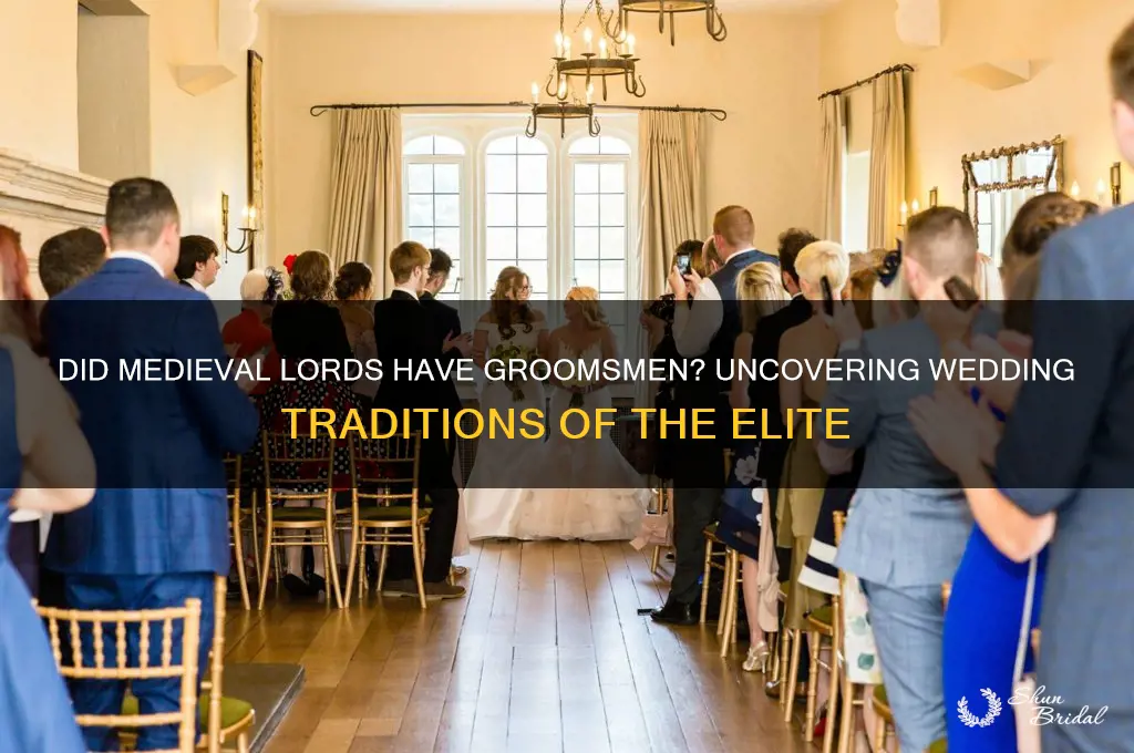 did lords have groomsmen