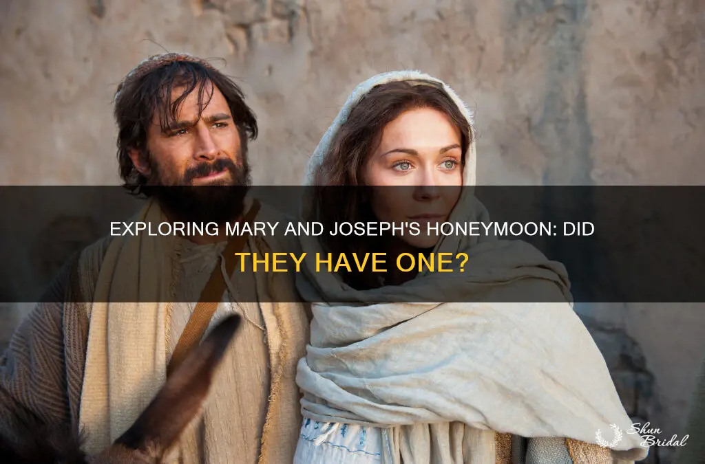 did mary and joseph have a honeymoon