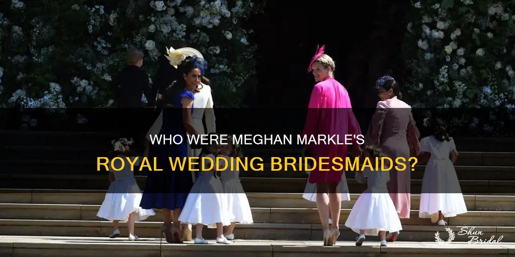 did meghan markle have bridesmaids at her royal wedding