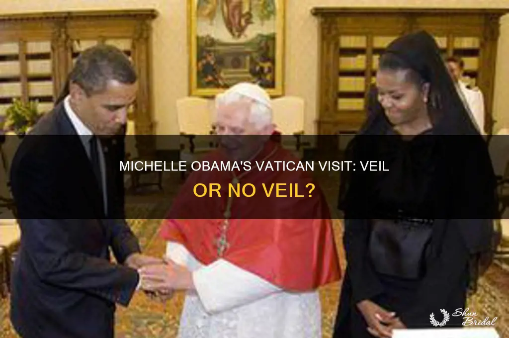 did michelle obama wear a veil at the vatican