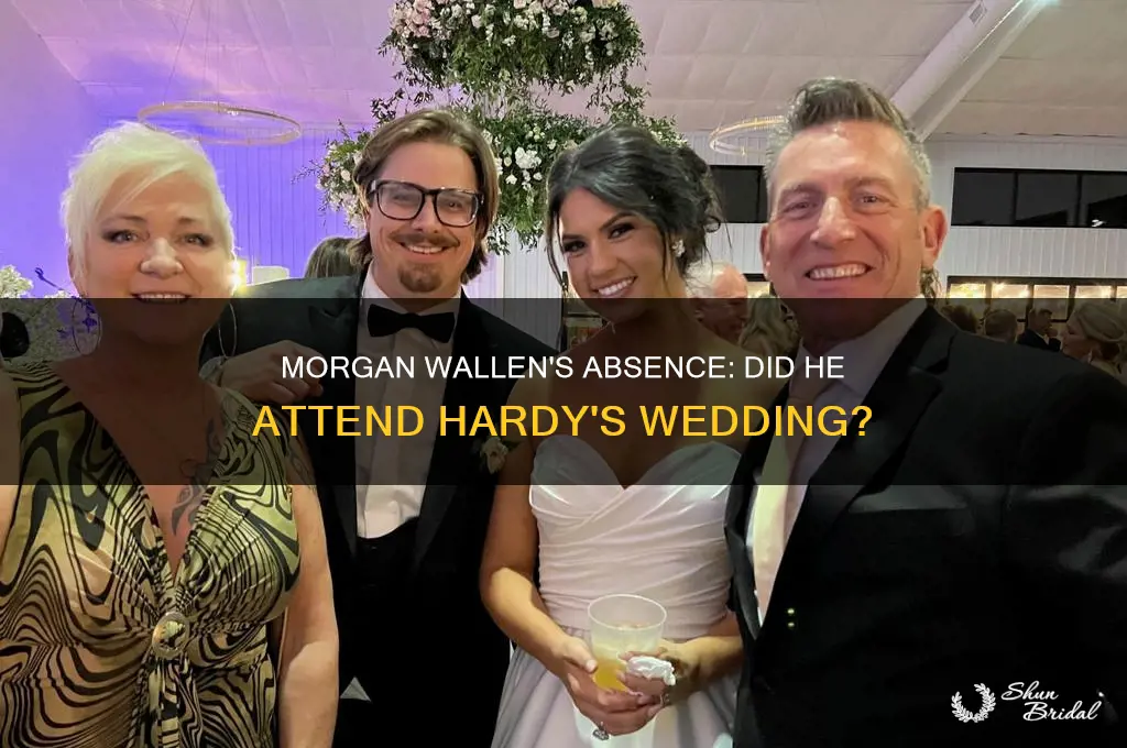 did morgan wallen go to hardys wedding