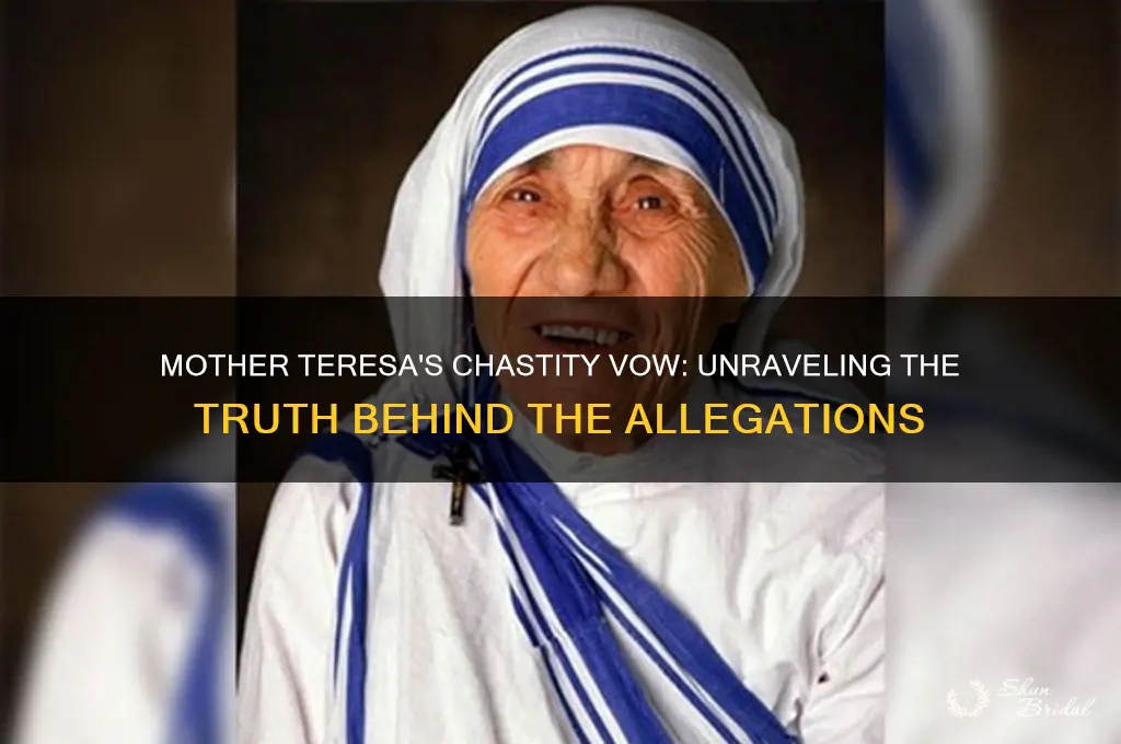 did mother teresa break her chastity vow
