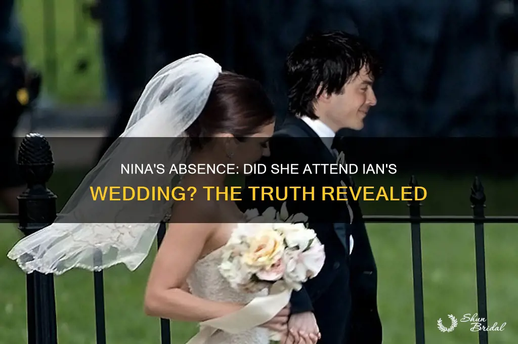 did nina go to ians wedding