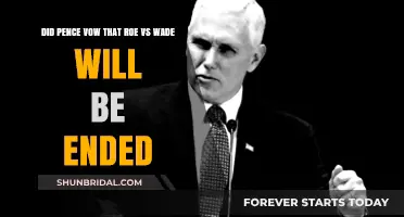 Pence's Promise: Ending Roe v. Wade and Shaping America's Future